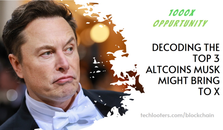 The 1000x Opportunity : Decoding the top 3 Altcoins Elon Musk Might Bring to X