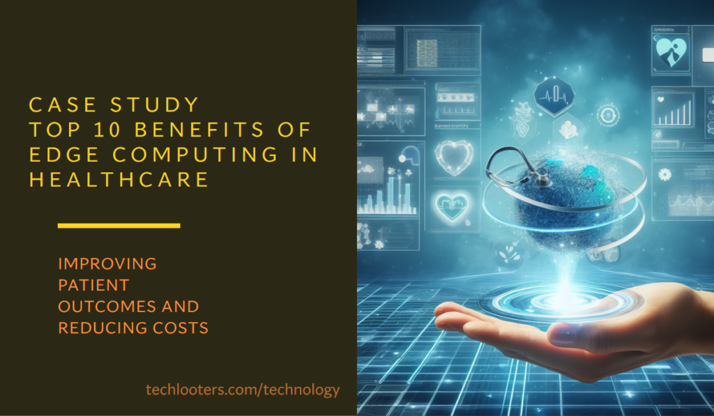Edge Computing in healthcare