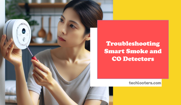 Smart Smoke and CO Detector Troubleshooting: A Comprehensive Guide